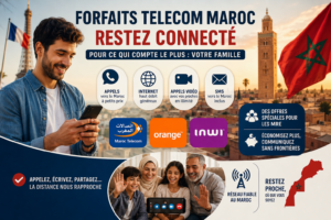 Forfaits telecom Maroc : restez connecte